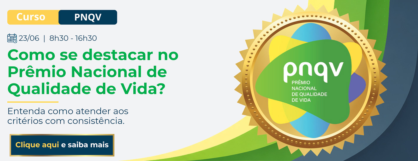 Curso "Como se destacar no Prêmio Nacional de Qualidade de Vida?"